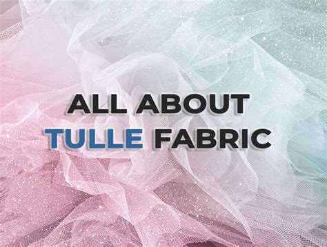 tüll material|Tulle (netting)